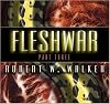 FleshWar - Part 3