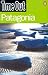 Time Out Patagonia 1 (Time Out Guides)