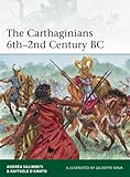 The Carthaginians 6th-2nd century BC