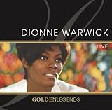 Golden Legends: Dionne Warwick Live