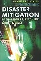 Disaster Mitigation: Preparedness, Recovery and Response
