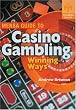 MENSA Guide to Casino Gambling: Winning Ways