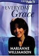 Marianne Williamson - Everyday Grace