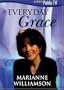 Marianne Williamson - Everyday Grace