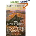 100 Best Routes on Scottish Mountains by  Ralph Storer