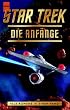Star Trek, Die Anf�nge