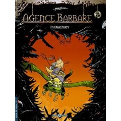 Agence barbare, Tome 3 : Drak party