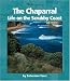 The Chaparral: Life On The Scrubby Coast (Watts Library)
