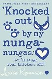 Knocked Out By My Nunga-nungas (Confessions of Georgia Nicolson)