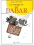 Voyage de Babar (French Edition)