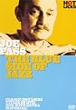 Joe Pass: Blue Side of Jazz