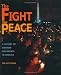 The Fight for Peace: A History of Anti-War Movements in America