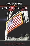 Ron Madden - Citizen Soldier