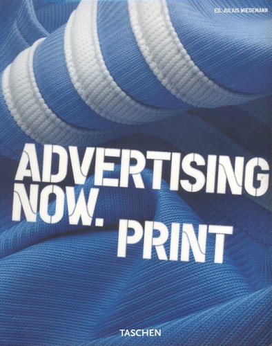 Advertising Now. Print (Midi Series) (French, German, Italian and Spanish Edition) under The Books Store