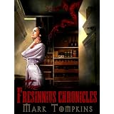 The Fresinnius Chronicles
