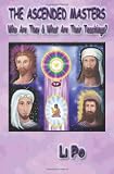 The Ascended Masters: Who Are They & What Are Their Teachings?