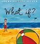 What If?