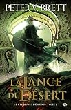 Le Cycle des démons, tome 2 : La Lance du désert