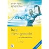 Jura leicht gemacht: Das juristische Basiswissen