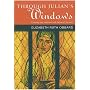 Through Julian's Windows:growing into wholeness with Julian of Norwich