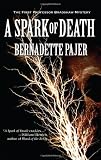 Image of A Spark of Death: A Professor Bradshaw Mystery