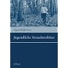 Jugendliche Sexualstraft�ter