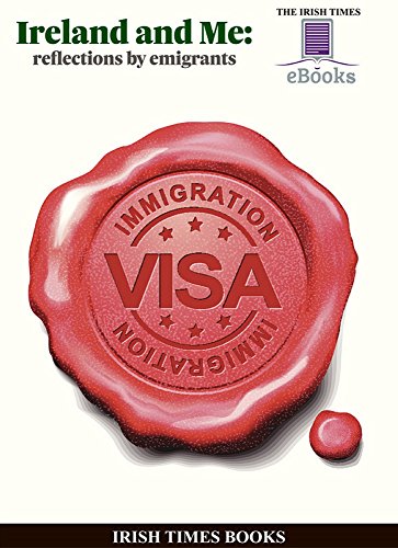 Ireland and Me: Reflections by Emigrants