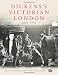 Dickens's Victorian London