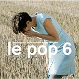 Details zu "Le Pop 6" Details zu "Le Pop 6"