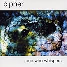 One Who Whispers