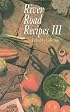 River Road Recipes III: A Healthy Collection