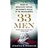 33 Men: Inside the Miraculous Survival and Dramatic Rescue of the Chilean Miners