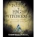 The Temple of High Witchcraft: Ceremonies, Spheres and the Witches' Qabalah