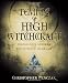 The Temple of High Witchcraft: Ceremonies, Spheres and The Witches' Qabalah