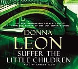 Cover of Suffer the Little Children by Donna Leon 1846570581