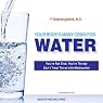 Your Body's Many Cries for Water