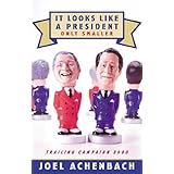 it looks like a president only smaller trailing campaign 2000