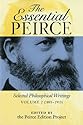 The Essential Peirce, Volume 2: Selected Philosophical Writings, 1893-1913