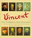 Vincent: A Complete Portrait : All of Vincent Van Gogh's Self-Portraits, With Excerpts from His Writings