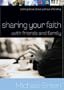 Sharing Your Faith with Friends and Family: Talking about Jesus without Offending