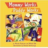 Review Annick Press  / Mommy Works, Daddy Works