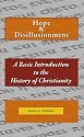 Hope & Disillusionment - A basic introduction to the history of Christianity