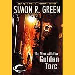 The Man with the Golden Torc: Secret Histories, Book 1 | Simon R. Green