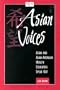 Asian Voices: Asian and Asian-American Health Educators Speak Out (Mouton Grammar Library)