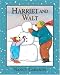 Book cover of Harriet and Walt (Nancy Carlson's Neighborhood).