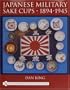 Japanese Military Sake Cups  1894-1945: (Schiffer Military History Book)