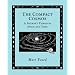 Compact Cosmos: A Journey Through Space and Time (Wooden Books)