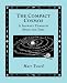 Compact Cosmos: A Journey Through Space and Time (Wooden Books)
