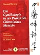 Die Gyn�kologie in der Praxis der Chinesischen Medizin