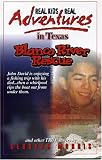 Review Republic of Texas Press,U.S.  / Real Kids Real Adventures in Texas: Blanco River Rescue and Other True Stories (Real Kids Real Adventures)